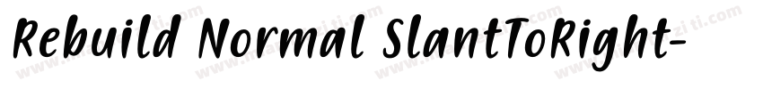 Rebuild Normal SlantToRight字体转换
